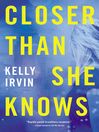 Imagen de portada para Closer Than She Knows